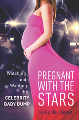 Pregnant with the Stars -  Renee Ann Cramer