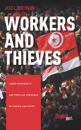 Workers and Thieves -  Joel Beinin