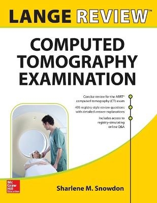 LANGE Review: Computed Tomography Examination - Sharlene Snowdon