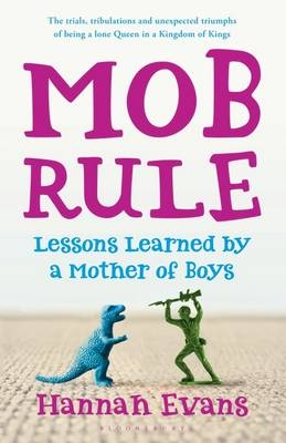 MOB Rule - Hannah Evans