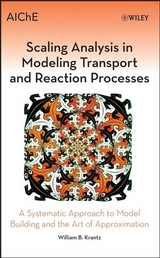 Scaling Analysis in Modeling Transport and Reaction Processes -  William B. Krantz