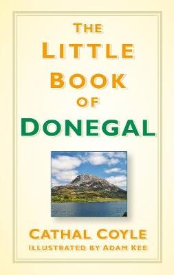 The Little Book of Donegal - Cathal Coyle