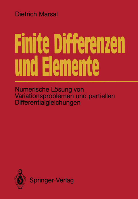 Finite Differenzen und Elemente - Dietrich Marsal