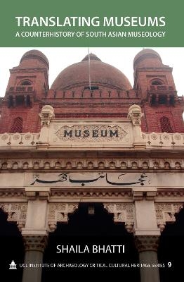 Translating Museums - Shaila Bhatti