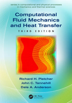 Computational Fluid Mechanics and Heat Transfer - John C. Tannehill, Richard H. Pletcher