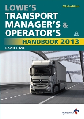 Lowe's Transport Manager's and Operator's Handbook 2013 - David Lowe