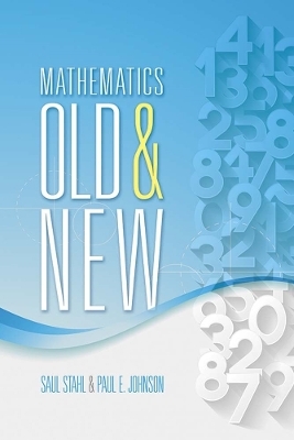 Mathematics Old and New - Saul Stahl