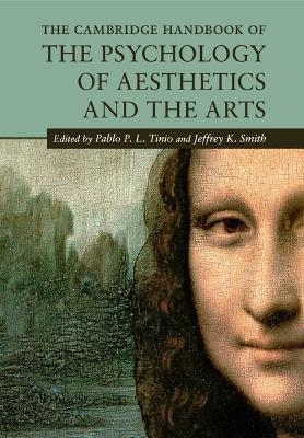 The Cambridge Handbook of the Psychology of Aesthetics and the Arts - 