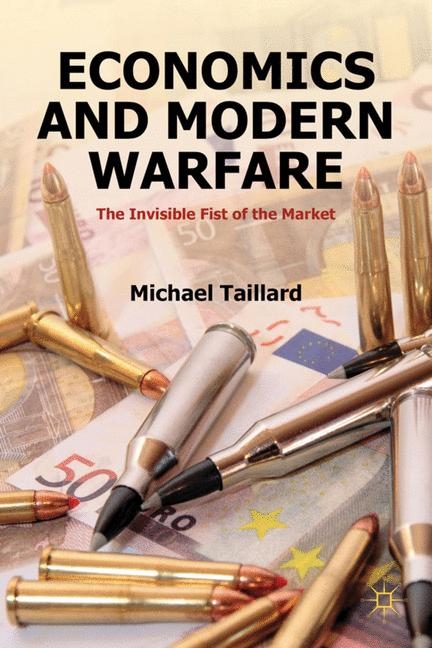 Economics and Modern Warfare - M. Taillard