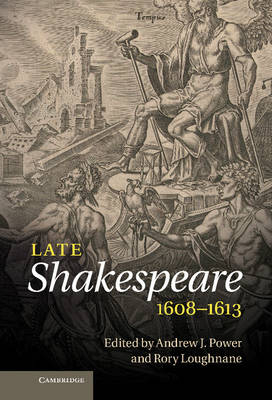 Late Shakespeare, 1608–1613 - 