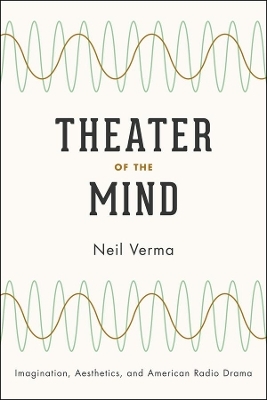 Theater of the Mind - Neil Verma