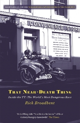 That Near Death Thing - Rick Broadbent