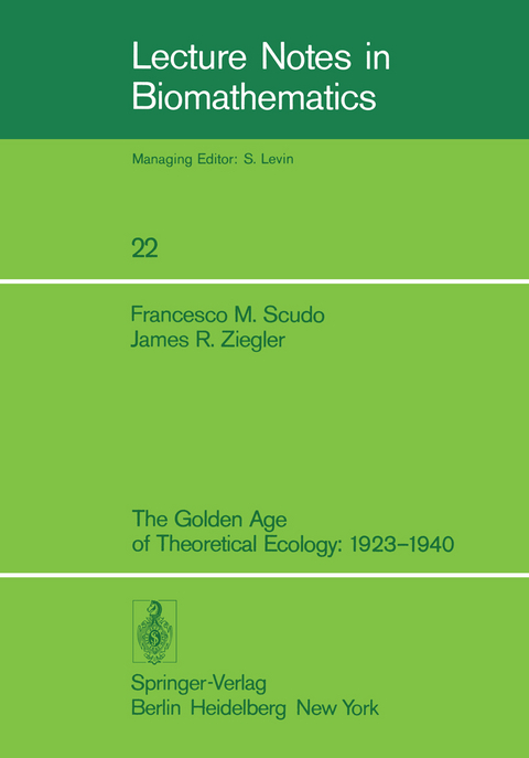 The Golden Age of Theoretical Ecology: 1923–1940 - F.M. Scudo, J.R. Ziegler