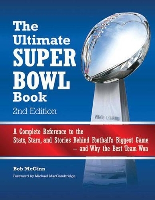 The Ultimate Super Bowl Book - Bob McGinn
