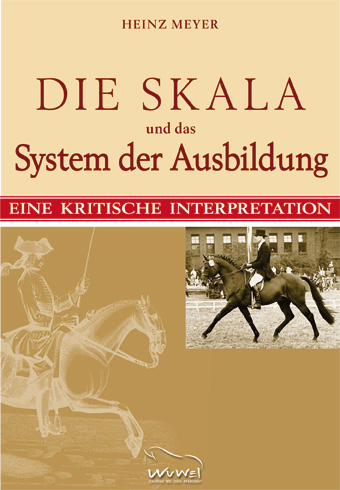 Die Skala und das System der Ausbildung - Heinz Meyer