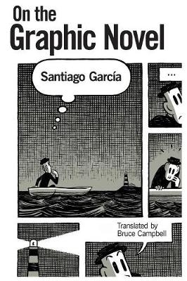 On the Graphic Novel - Santiago García