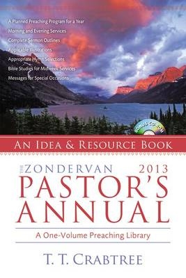 The Zondervan 2013 Pastor's Annual - T. T. Crabtree