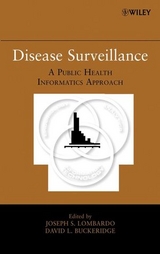Disease Surveillance -  David L. Buckeridge,  Joseph S. Lombardo