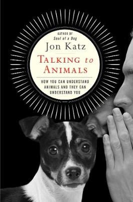 Talking to Animals - Jon Katz