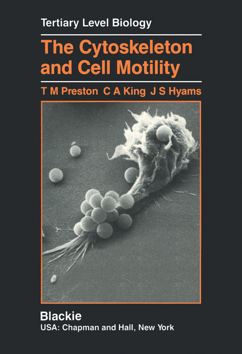 The Cytoskeleton and Cell Motility - Terence M. Preston