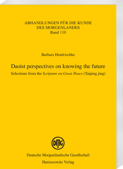 Daoist perspectives on knowing the future - Barbara Hendrischke