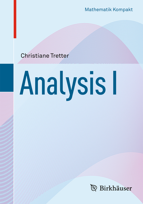 Analysis I - Christiane Tretter