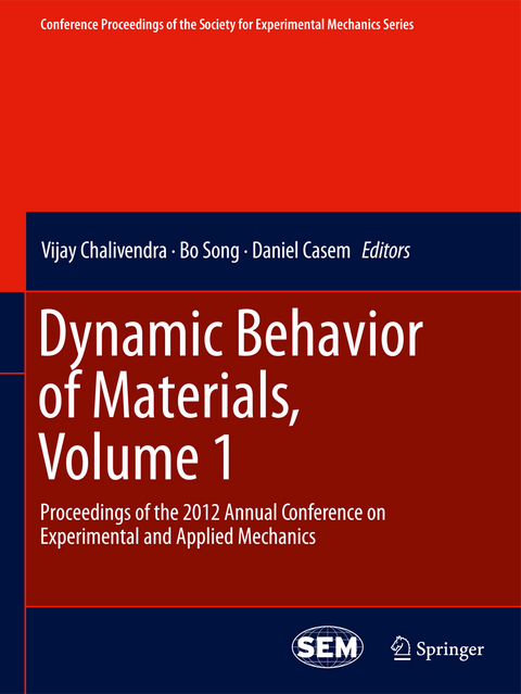 Dynamic Behavior of Materials, Volume 1 - 