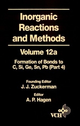 Inorganic Reactions and Methods, Volume 12A, The Formation of Bonds to  Elements of Group IVB (C, Si, Ge, Sn, Pb) (Part 4) - 