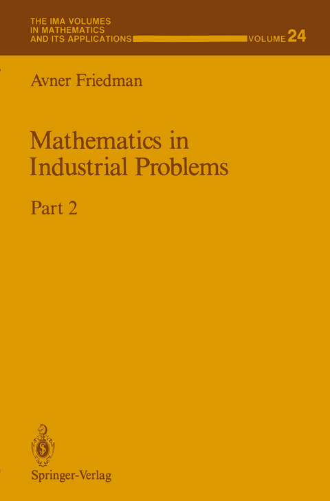 Mathematics in Industrial Problems - Avner Friedman