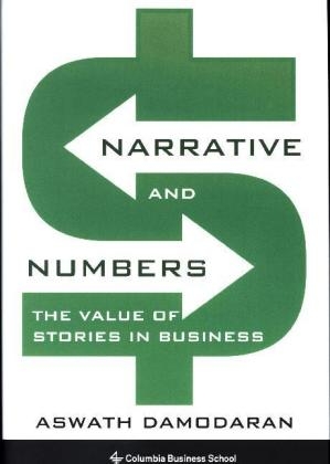 Narrative and Numbers - Aswath Damodaran