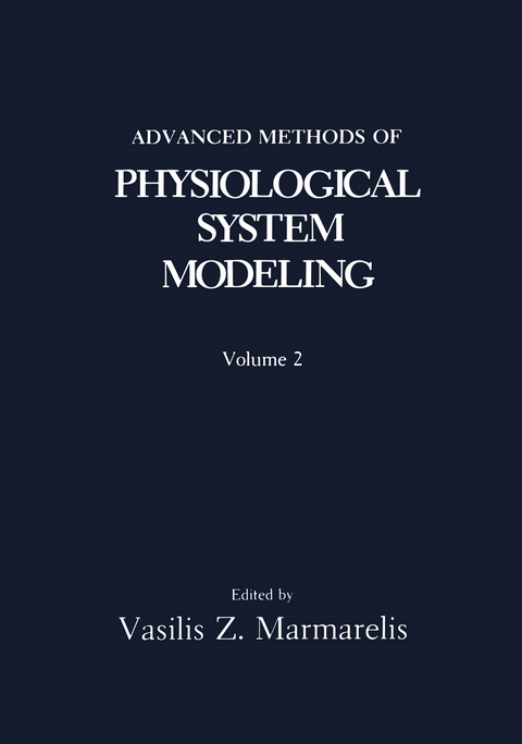 Advanced Methods of Physiological System Modeling - 