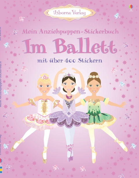 Mein Anziehpuppen-Stickerbuch: Im Ballett - Leonie Pratt