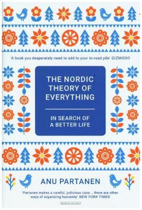The Nordic Theory of Everything - Anu Partanen