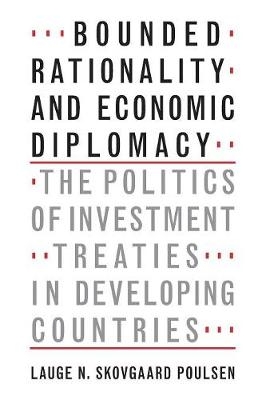 Bounded Rationality and Economic Diplomacy - Lauge N. Skovgaard Poulsen