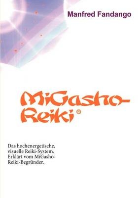 MiGasho-Reiki - Manfred Fandango
