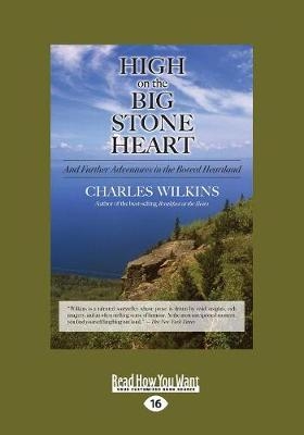 High on the Big Stone Heart - Charles Wilkins