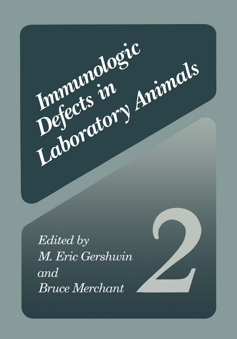 Immunologic Defects in Laboratory Animals 2 - M. Eric Gershwin, Bruce Merchant