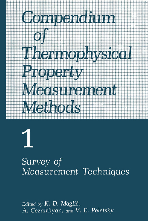 Compendium of Thermophysical Property Measurement Methods - 