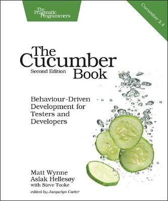 The Cucumber Book - Matt Wynne, Aslak Hellesoy, Steve Tooke