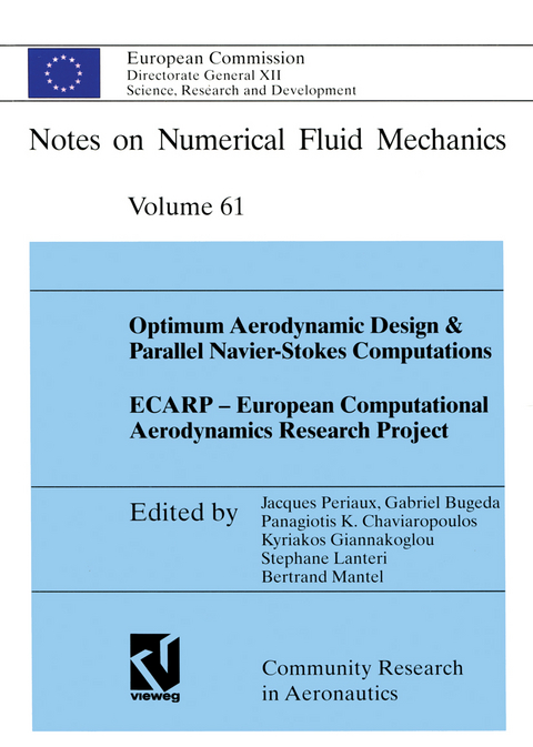Optimum Aerodynamic Design & Parallel Navier-Stokes Computations ECARP — European Computational Aerodynamics Research Project - 