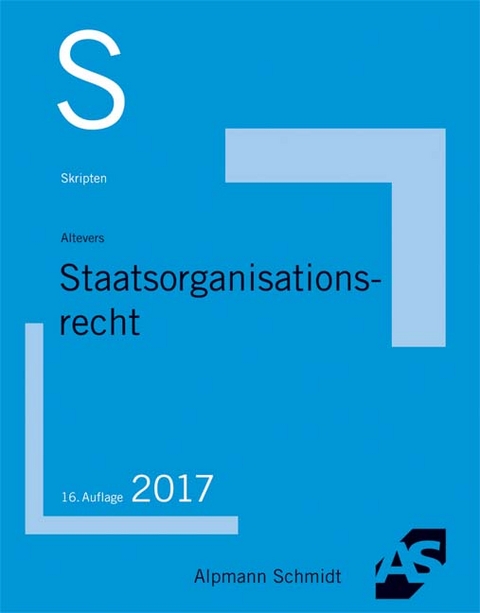 455Skript Staatsorganisationsrecht - Ralf Altevers