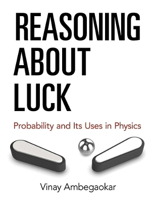 Reasoning About Luck - Vinay Ambegaokar