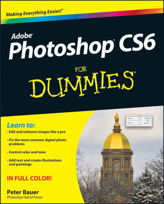 Photoshop CS6 For Dummies - Peter Bauer