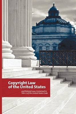 Copyright Law of the United States -  U. S. Government