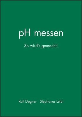 pH messen – So wird′s gemacht! - R Degner