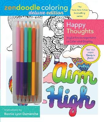 Zendoodle Coloring: Happy Thoughts - Bonnie Lynn Demanche, Demanche Lynn  Bonnie