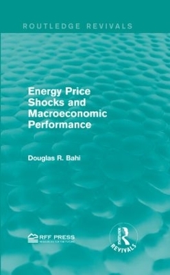 Energy Price Shocks and Macroeconomic Performance - Douglas R. Bohi