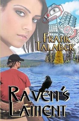 Raven's Lament - Frank Talaber