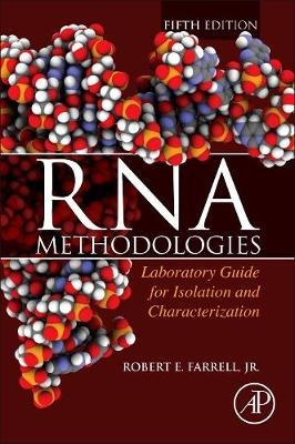 RNA Methodologies - Robert E. Farrell Jr.