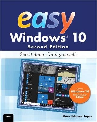 Easy Windows 10 - Mark Soper